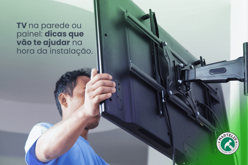 Instalação profissional de TV por um montador da Martelix.